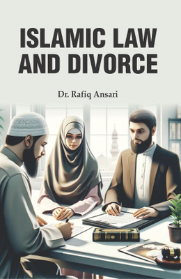 Islamic Law and Divorce(Hardcover, Dr. Rafiq Ansari)
