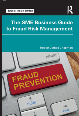 The SME Business Guide to Fraud Risk Management(Paperback, Robert James Chapman)