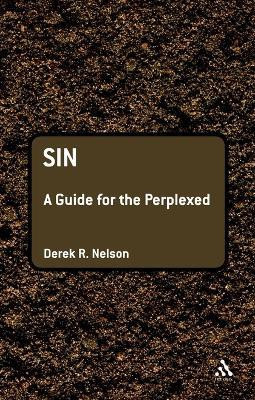 Sin: A Guide for the Perplexed(English, Electronic book text, Nelson Derek R. Dr)