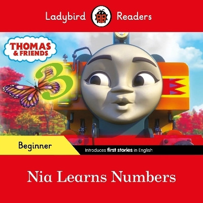 Ladybird Readers Beginner Level - Thomas the Tank Engine - Nia Learns Numbers (ELT Graded Reader)(English, Paperback, Ladybird)