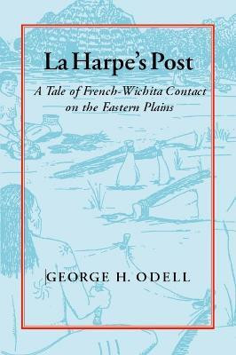 La Harpe's Post(English, Paperback, Odell George H.)