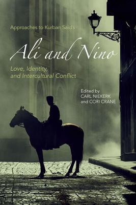 Approaches to Kurban Said's Ali and Nino(English, Hardcover, unknown)