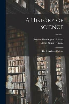 A History of Science(English, Paperback, Williams Henry Smith)