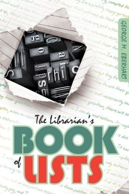 The Librarian's Book of Lists(English, Paperback, Eberhart George M.)