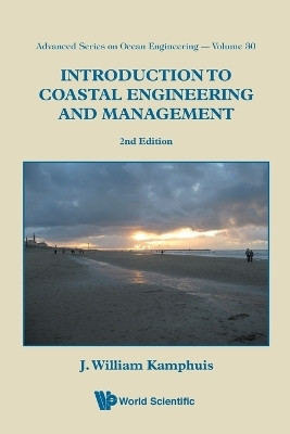 Introduction To Coastal Engineering And Management (2nd Edition)(English, Paperback, Kamphuis J William)