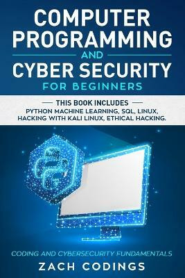 Computer Programming And Cyber Security for Beginners(English, Paperback, Codings Zach)