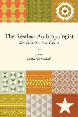 The Restless Anthropologist(English, Paperback, unknown)