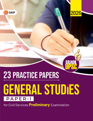 GKP UPSC 2026 : General Studies Paper I : 23 Practice Papers| Civil Services Examination| Solved Papers 2017-25(Paperback, G.K. Publications (P) Ltd.)