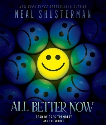 All Better Now(English, CD-Audio, Shusterman Neal)