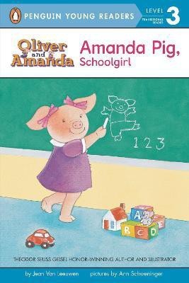 Amanda Pig, Schoolgirl(English, Paperback, Van Leeuwen Jean)