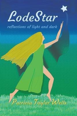 LodeStar(English, Paperback, Wells Patricia Taylor)