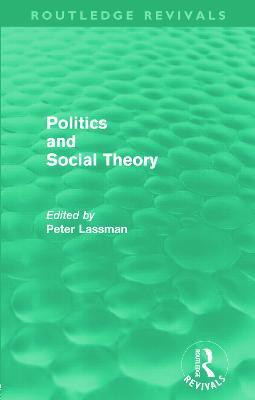 Politics and Social Theory (Routledge Revivals)(English, Paperback, unknown)