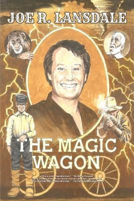 The Magic Wagon(English, Paperback, Lansdale Joe R)