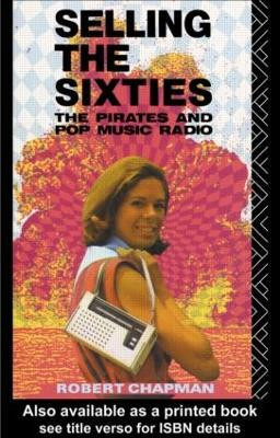 Selling the Sixties(English, Paperback, Chapman Robert)