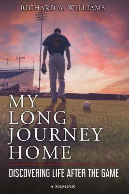 My Long Journey Home(English, Paperback, Williams Richard A)