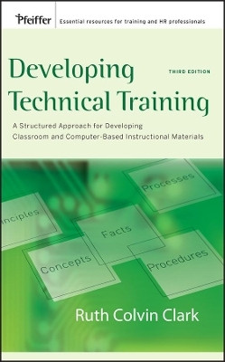 Developing Technical Training 3 2nd  Edition(English, Hardcover, Clark Ruth C.)