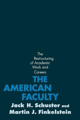The American Faculty(English, Paperback, Schuster Jack H.)