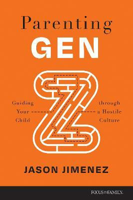 Parenting Gen Z(English, Paperback, Jimenez Jason)