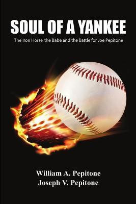 Soul of a Yankee(English, Paperback, Pepitone William A)