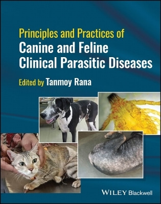 Principles and Practices of Canine and Feline Clinical Parasitic Diseases(English, Hardcover, unknown)