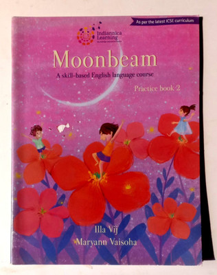 MOONBEAM PRACTICE BOOK -2(Paperback, Illa Vij)