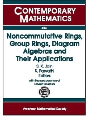 Noncommutative Rings, Group Rings, Diagram Algebras and Their Applications(English, Paperback, unknown)