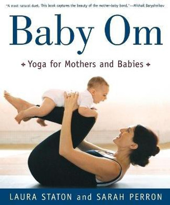 Baby Om(English, Paperback, Stanton Laura)