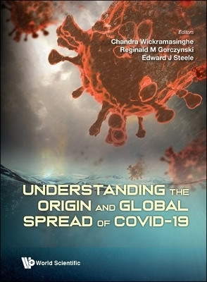 Understanding The Origin And Global Spread Of Covid-19(English, Hardcover, unknown)