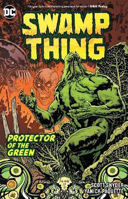 Swamp Thing: Protector of the Green: DC Essential Edition(English, Paperback, Snyder Scott)