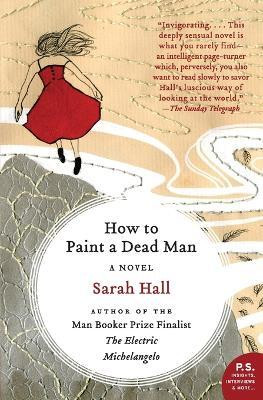 How to Paint a Dead Man(English, Paperback, Hall Sarah)