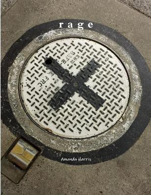 Rage(English, Paperback, Harris Amanda)
