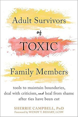 Adult Survivors of Toxic Family Members(Paperback, Sherrie Campbell)