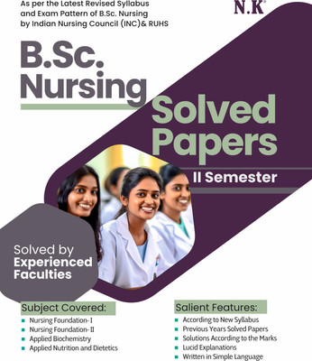 Neelkanth - B. Sc. Nursing Solved Papers (II Semester)(Paperback, Solved By Experienced Faculties (Neelkanth))
