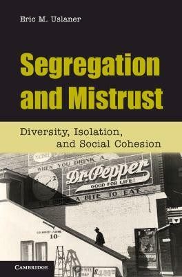Segregation and Mistrust(English, Hardcover, Uslaner Eric M.)