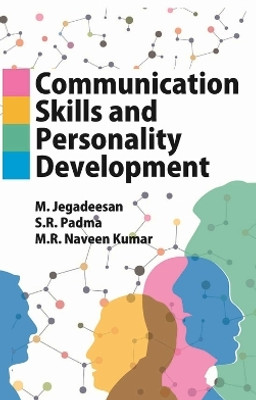 Communication Skills and Personality Development(English, Paperback, Kumar Jagdeeshan, M., S R Padma, M R Naveen)