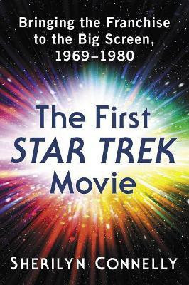 The First Star Trek Movie(English, Paperback, Connelly Sherilyn)