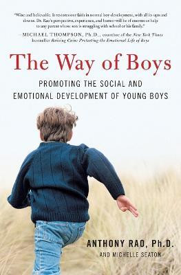 The Way of Boys(English, Paperback, Rao Anthony PhD)