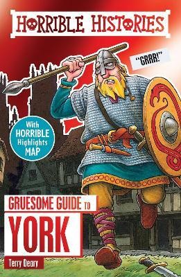 Gruesome Guide to York(English, Paperback, Deary Terry)