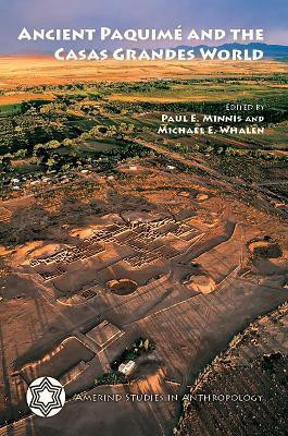 Ancient Paquime and the Casas Grandes World(English, Hardcover, unknown)