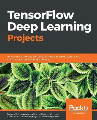 TensorFlow Deep Learning Projects(English, Electronic book text, Massaron Luca)