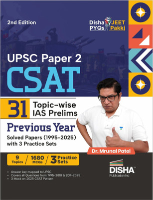 Disha UPSC Paper 2 CSAT 31 Topic-wise IAS UPSC Prelims Previous Year Question Papers (1995 - 2025) with 3 Practice Sets | Civil Services Aptitude Test PYQs | UPSC Book 2025 - 26 by Mrunal Patel(Paperback, Mrunal Patel)