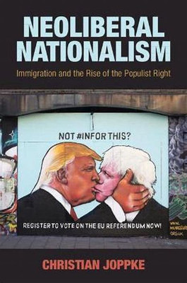 Neoliberal Nationalism(English, Electronic book text, Joppke Christian)