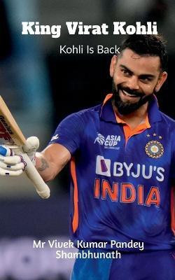 King Virat Kohli(English, Paperback, Pandey Vivek Kumar)