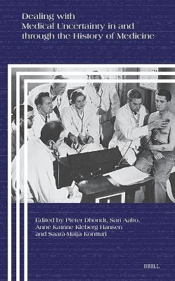 Dealing with Medical Uncertainty in and through the History of Medicine(English, Hardcover, unknown)