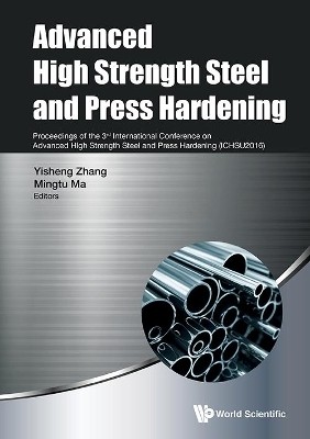 Advanced High Strength Steel And Press Hardening - Proceedings Of The 3rd International Conference On Advanced High Strength Steel And Press Hardening (Ichsu2016)(English, Hardcover, unknown)