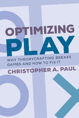 Optimizing Play(English, Paperback, Paul Christopher A.)