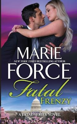 Fatal Frenzy(English, Paperback, Force Marie)