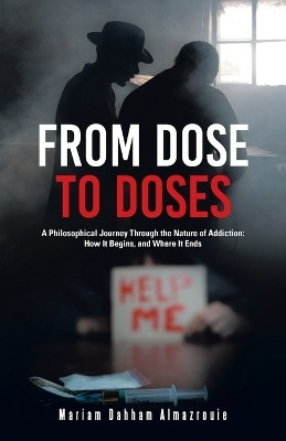 From Dose to Doses(English, Paperback, Almazrouie Mariam Dahham)