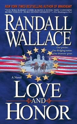 Love and Honor(English, Paperback, Wallace Randall)