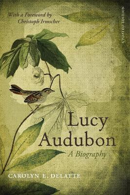 Lucy Audubon(English, Paperback, DeLatte Carolyn E.)